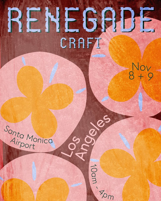 Renegade Craft Los Angeles: 11/08 - 11/09 | 10 - 4 PM