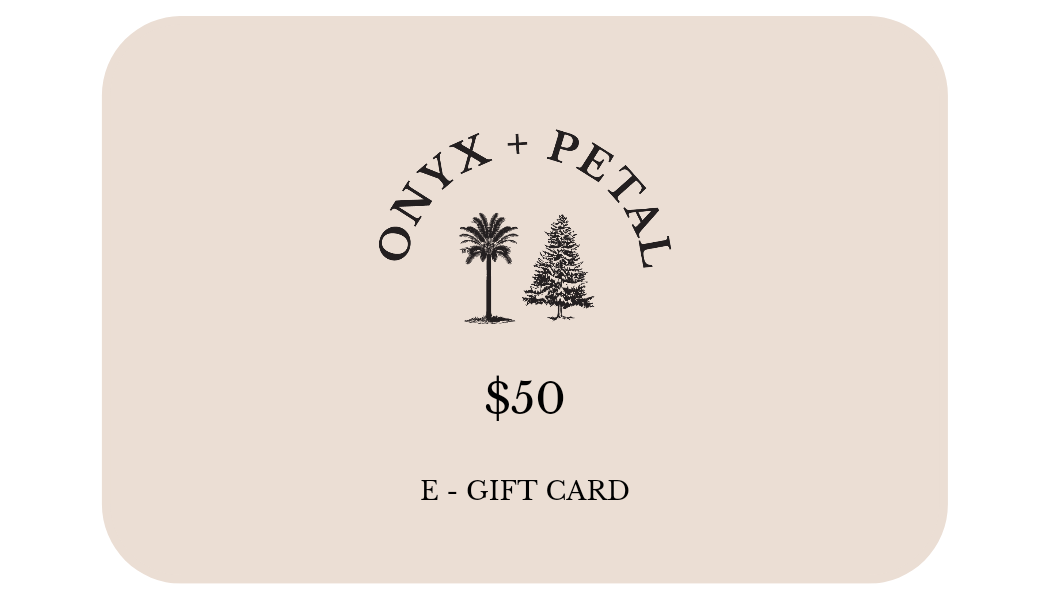 Onyx + Petal Gift Card